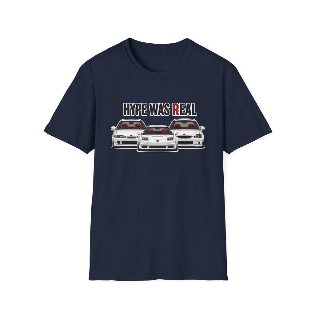 Hype Was Real T-Shirt