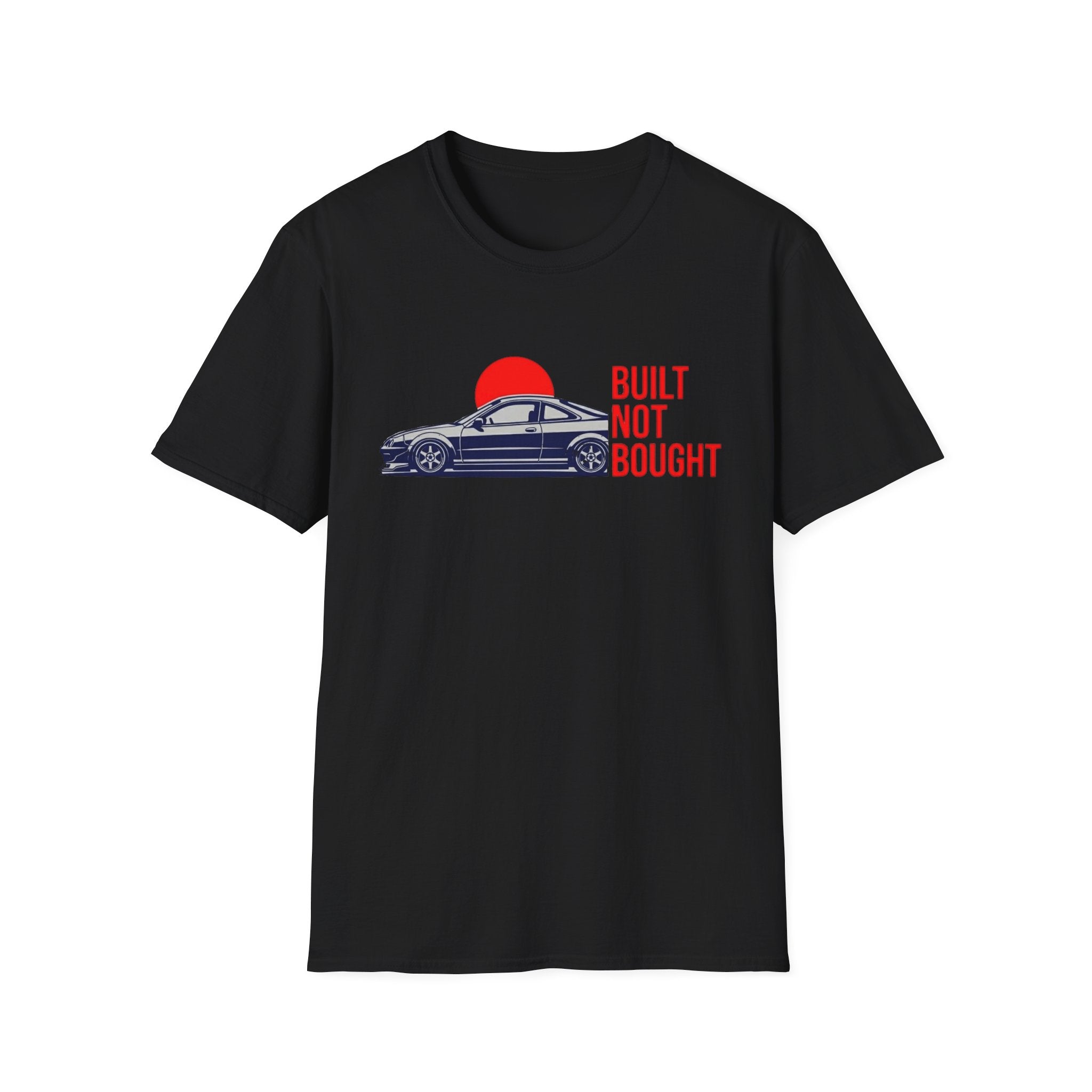 Built Not Bought T-Shirt