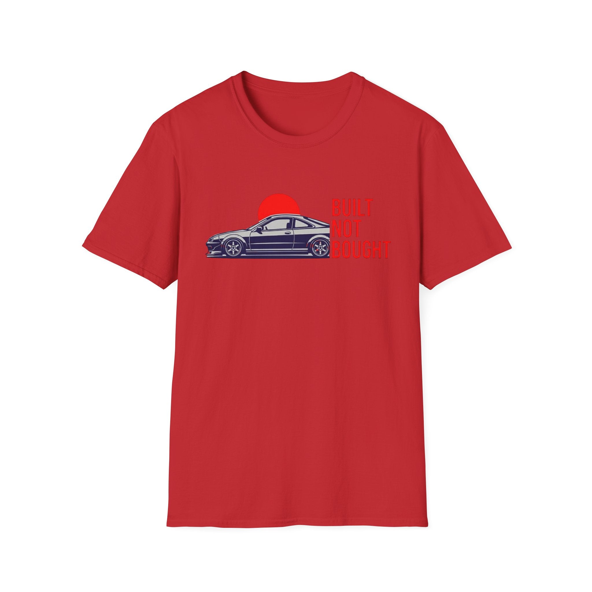 Built Not Bought T-Shirt