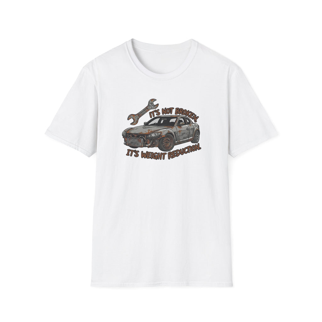 It's Not Broken T-Shirt