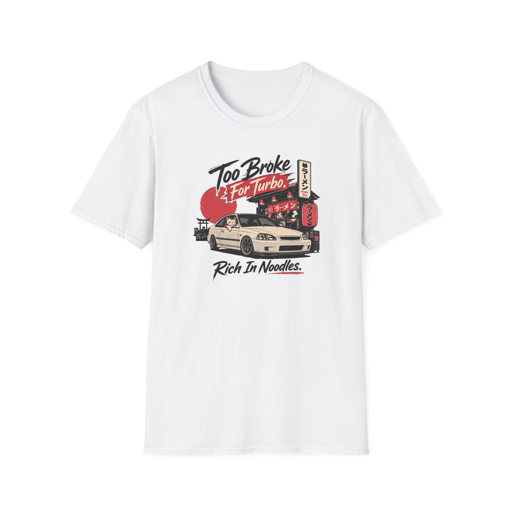 Too Broke For Turbo T-Shirt