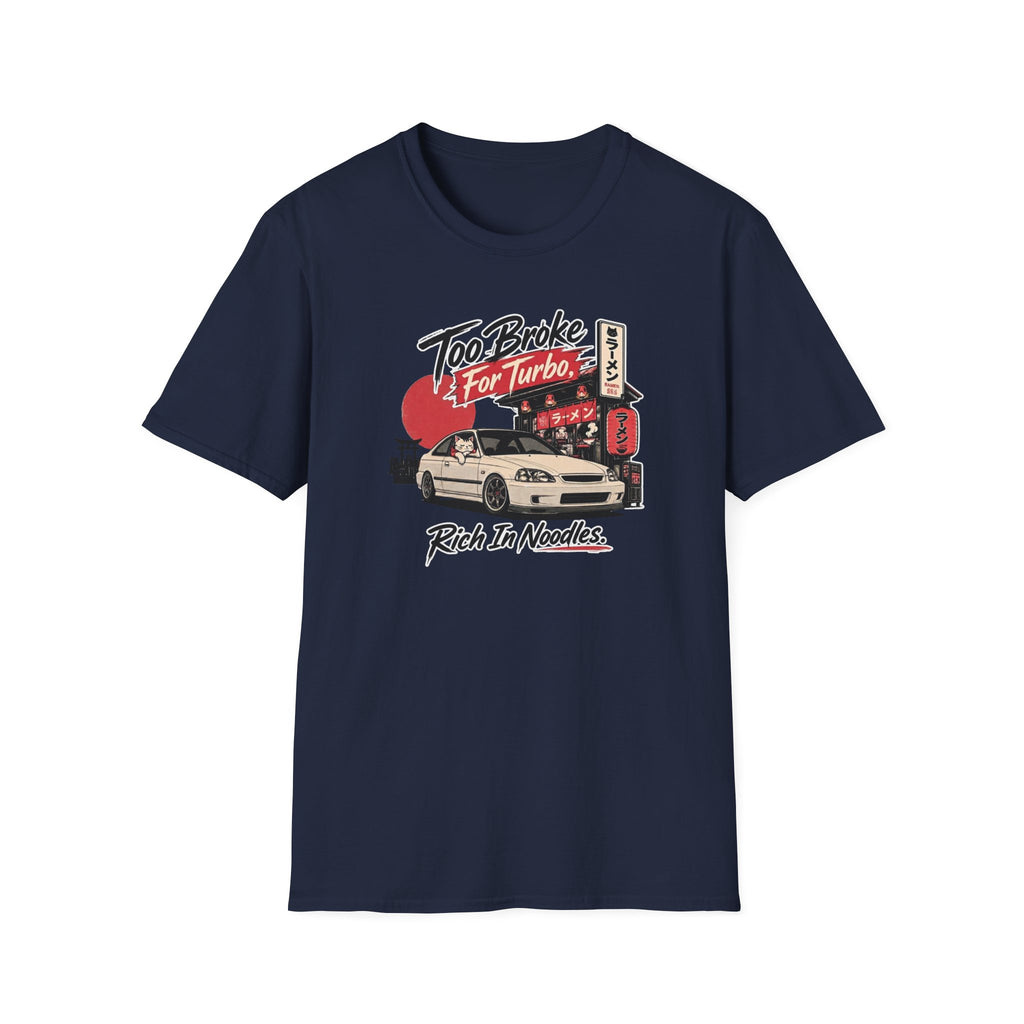 Too Broke For Turbo T-Shirt